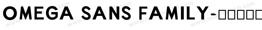 OMEGA SANS FAMILY字体转换